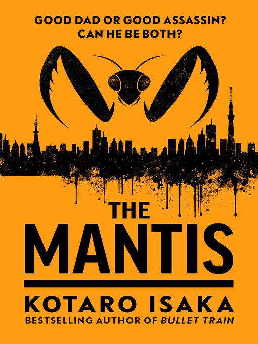 Title details for The Mantis by Kotaro Isaka - Wait list